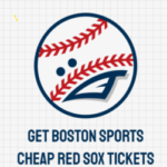 Get Boston Red Sox Tickets cheap Prices