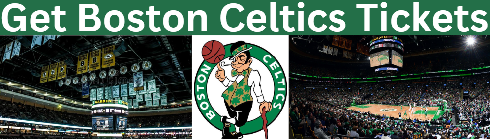 Get Boston Celtics Tickets Cheap Game events Tix