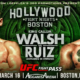 Hollywood Fight Nights Boston: Callum Walsh vs. Leonardo Di Stefano Ruiz Agganis Arena, Boston, MA